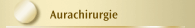 Aurachirurgie